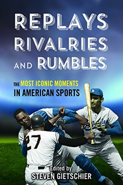 Replays, Rivalries, and Rumbles