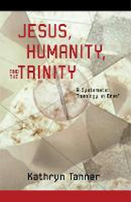 Jesus, Humanity, and the Trinity
