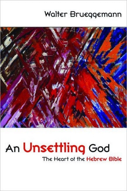 An Unsettling God
