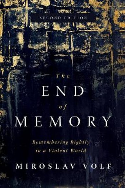 The End of Memory 2/e