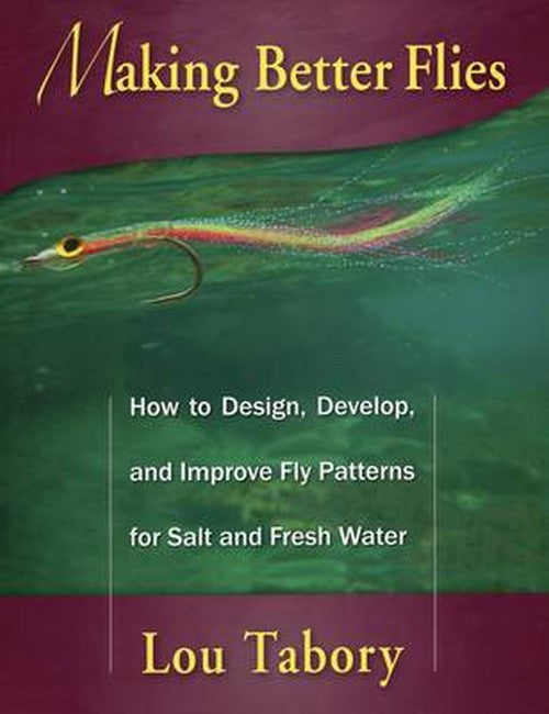 Making Better Flies
