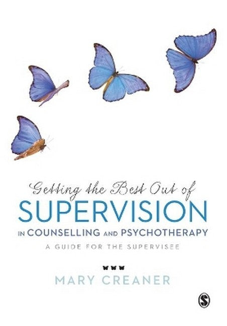 Getting the Best Out of Supervision in Counselling & Psychotherapy