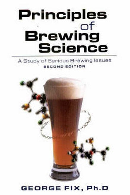 Principles of Brewing Science 2/e