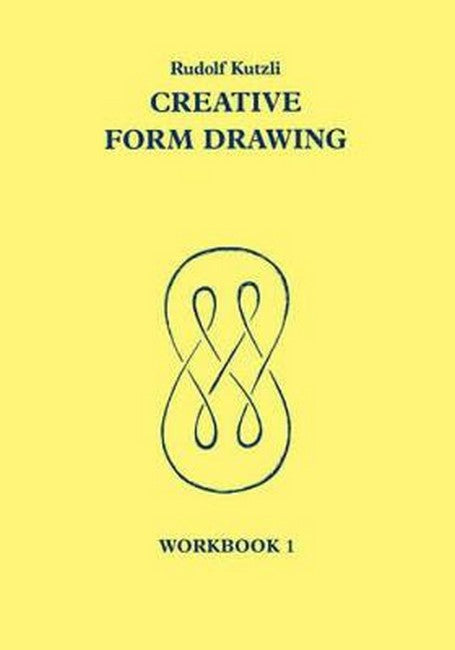 Creative Form Drawing: Workbook 1