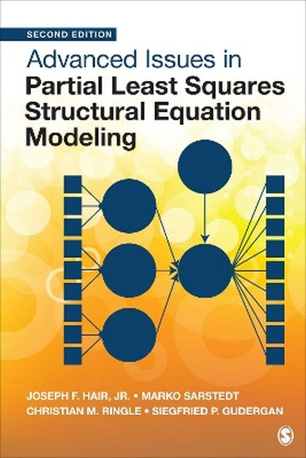 Advanced Issues in Partial Least Squares Structural Equation Modeling 2/e