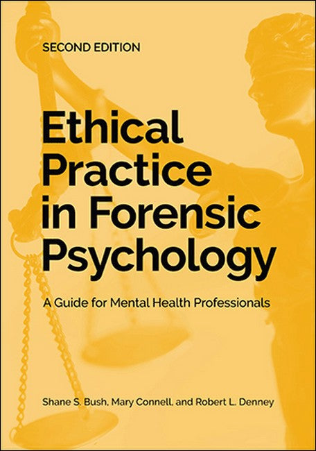 Ethical Practice in Forensic Psychology 2/e