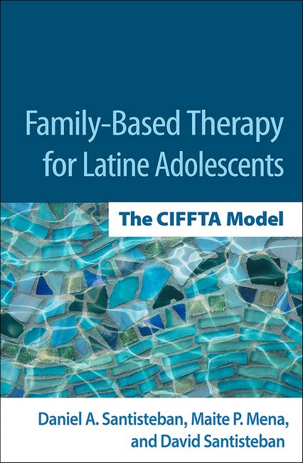 Family-Based Therapy for Latine Adolescents