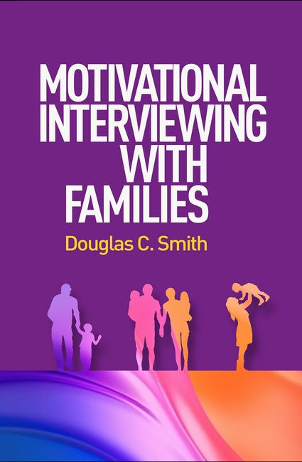 Motivational Interviewing with Families