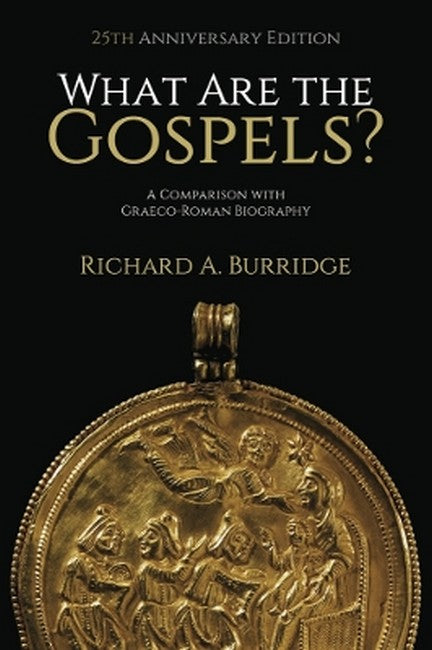 What Are the Gospels? 25/e