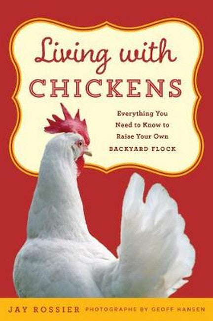 Living with Chickens 2/e