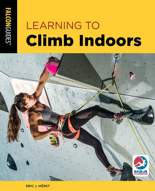 Learning to Climb Indoors 3/e