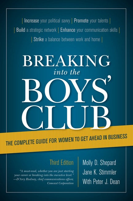 Breaking into the Boys' Club 3/e