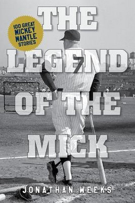 The Legend of The Mick