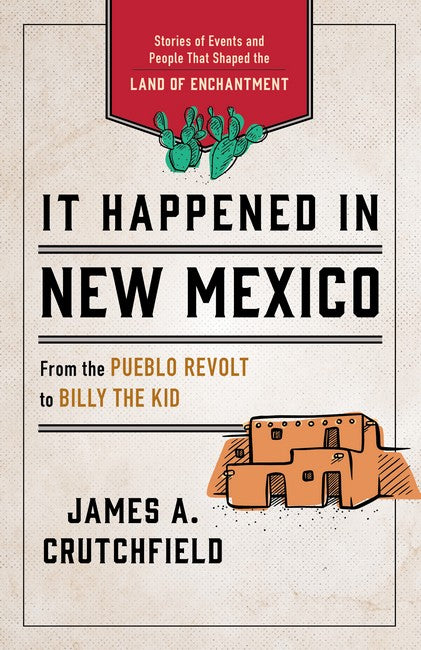 It Happened in New Mexico 3/e