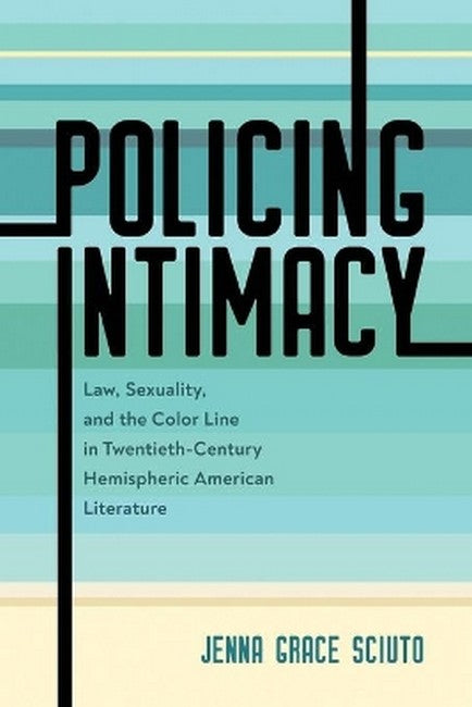 Policing Intimacy