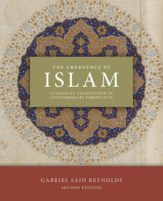 The Emergence of Islam, 2nd Edition 2/e