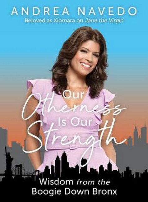 Our Otherness Is Our Strength