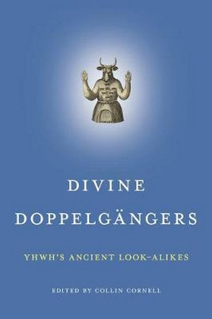 Divine Doppelgaengers