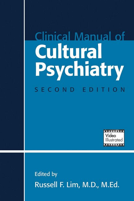 Clinical Manual of Cultural Psychiatry 2/e