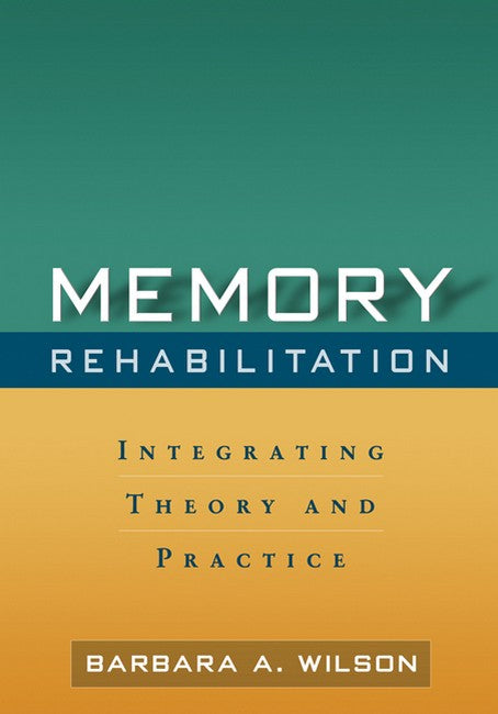 Memory Rehabilitation 2/e