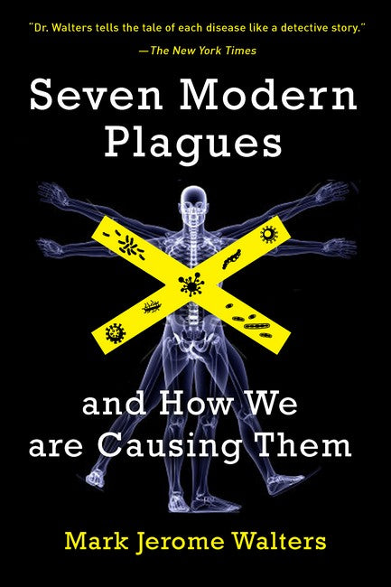 Seven Modern Plagues 2/e