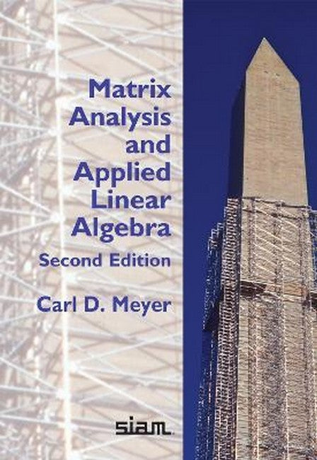 Matrix Analysis and Applied Linear Algebra 2/e