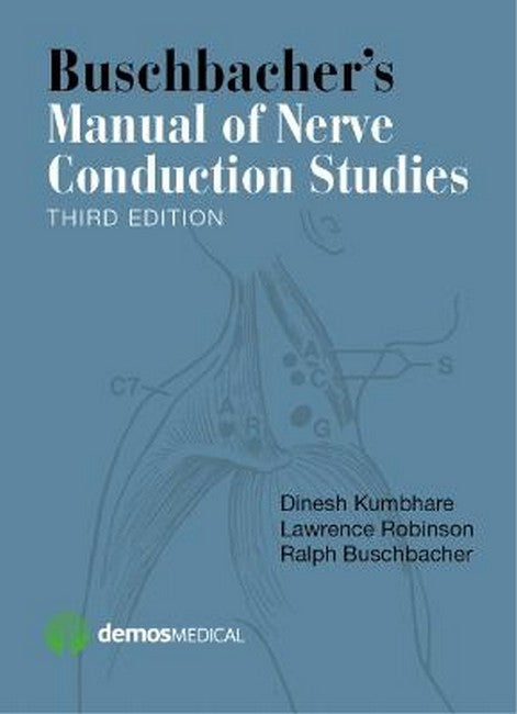 Buschbacher's Manual of Nerve Conduction Studies 3/e