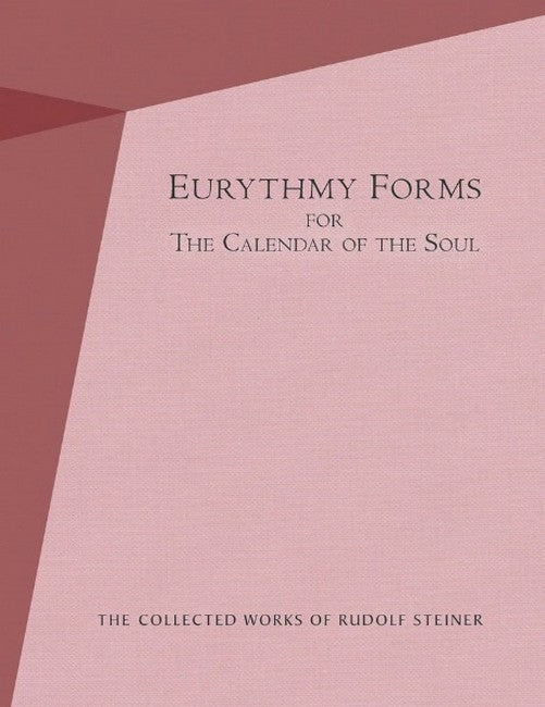 Eurythmy Forms for the Calendar of the Soul