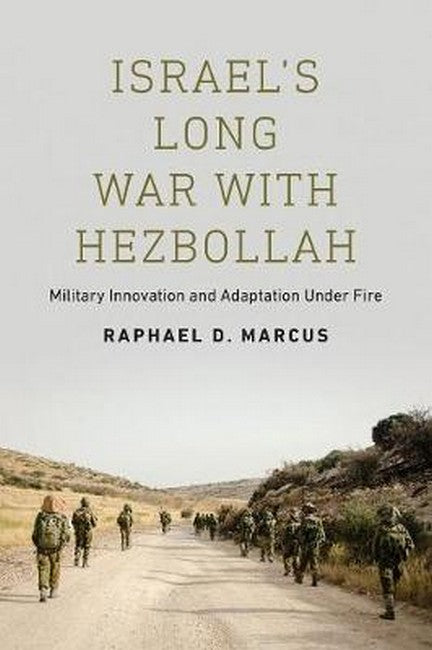 Israel's Long War with Hezbollah