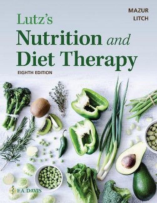 Lutz's Nutrition and Diet Therapy 8/e