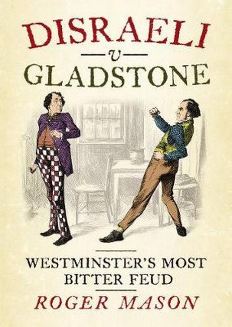 Disraeli v Gladstone 3/e