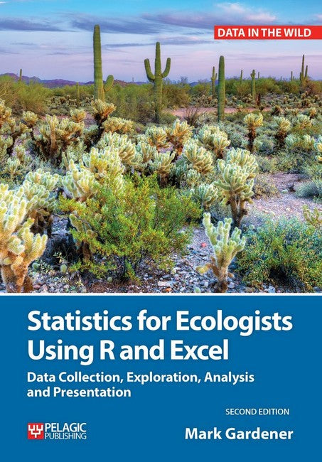Statistics for Ecologists Using R and Excel 2/e