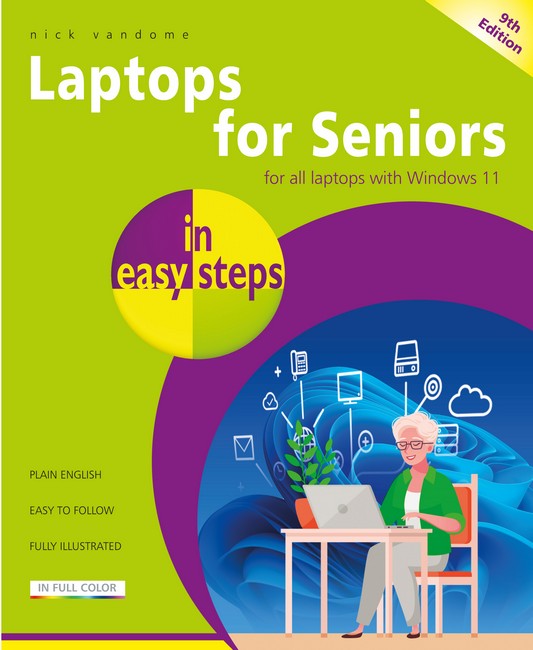 Laptops for Seniors in Easy Steps, 9th Edition 9/e