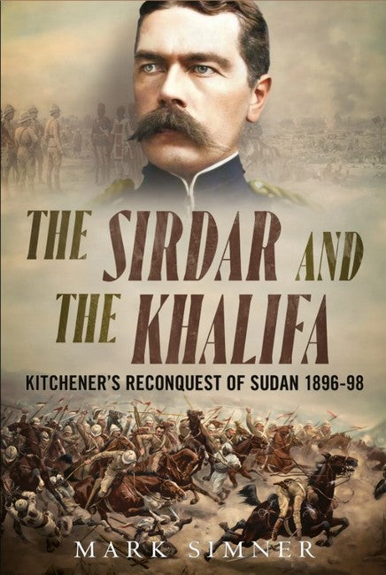 The Sirdar and the Khalifa 2/e