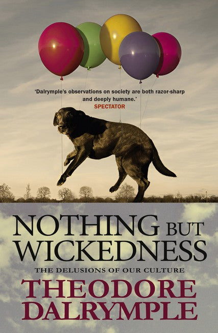 Nothing but Wickedness