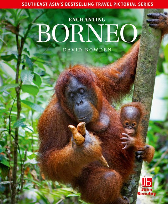 Enchanting Borneo (3rd edition) 2/e
