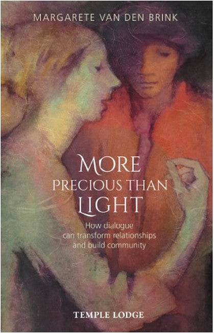 More Precious than Light