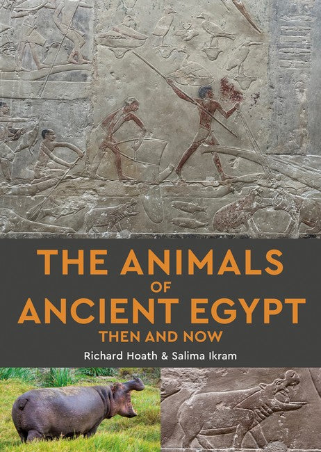 The Animals of Ancient Egypt Then and Now