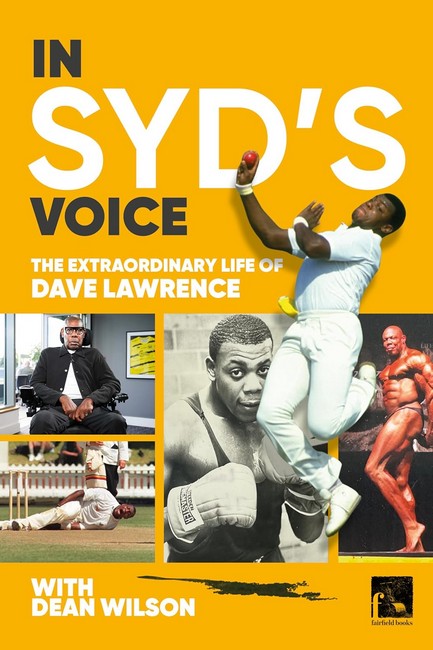 In Syd's Voice The Extraordinary Life of Dave Lawrence