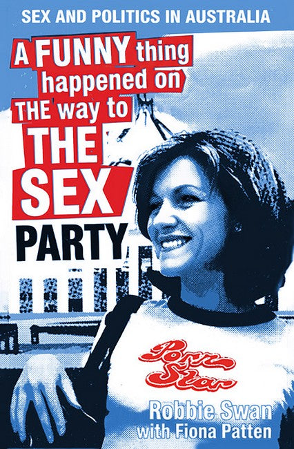 A Funny Thing Happened on The Way To The Sex Party