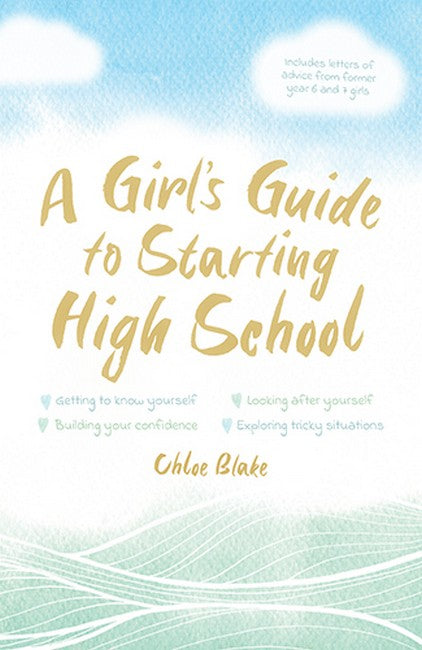 A Girl's Guide To Starting High School