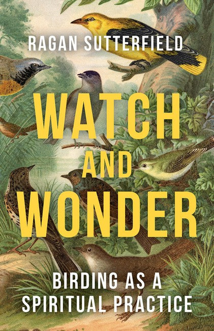 Watch and Wonder