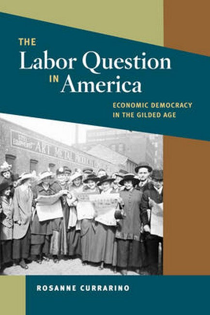 The Labor Question in America