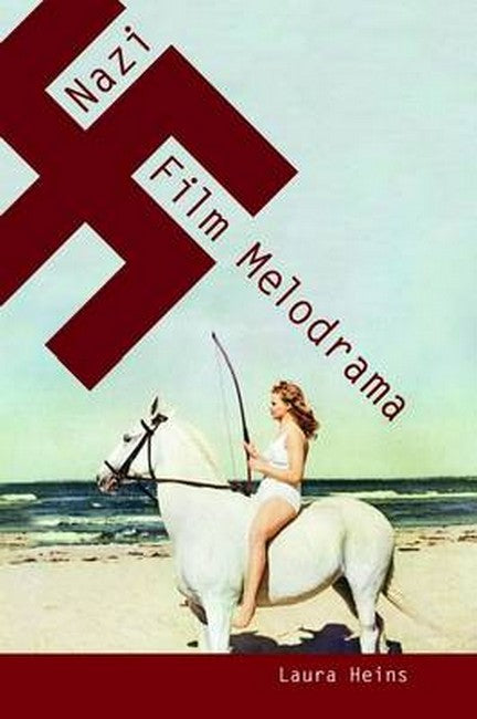 Nazi Film Melodrama