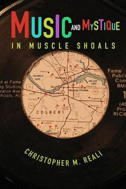 Music and Mystique in Muscle Shoals