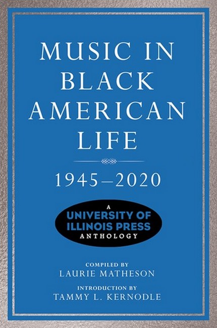 Music in Black American Life, 1945-2020