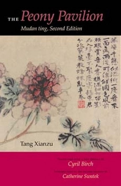 The Peony Pavilion, Second Edition 2/e