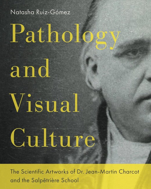 Pathology and Visual Culture