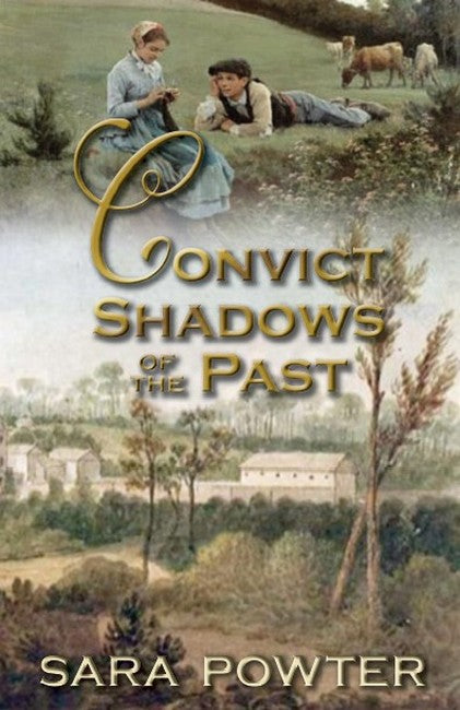 Convict Shadows of the Past