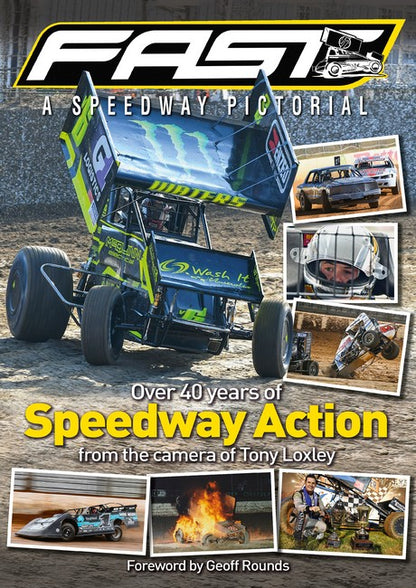 FAST - A Speedway Pictorial